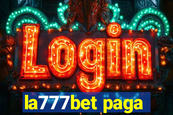 la777bet paga